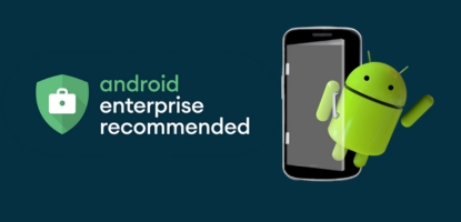 Android Enterprise Recommended – nowy standard dla biznesu