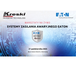 Akademia Technologii Kreski: Warsztaty na żywo - Systemy zasilania awaryjnego Eaton